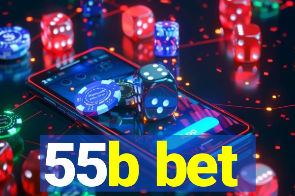 55b bet